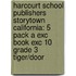 Harcourt School Publishers Storytown California: 5 Pack A Exc Book Exc 10 Grade 3 Tiger/Door