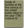 Heads of Families at the First Census of the United States Taken in the Year 1790 (Volume 9) door United States. Bureau of the Census