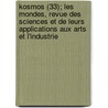 Kosmos (33); Les Mondes, Revue Des Sciences Et de Leurs Applications Aux Arts Et L'Industrie door Livres Groupe