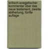 Kritisch-exegetischer Kommentar über das Neue Testament, Zweite Abtheilung, Fünfte Auflage door Heinrich August Wilhelm Meyer