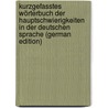 Kurzgefasstes Wörterbuch Der Hauptschwierigkeiten in Der Deutschen Sprache (German Edition) door Sanders Daniel