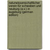 Naturwissenschaftlicher Verein für Schwaben und Neuburg (a.V.) in Augsburg (German Edition) door Onbekend