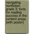 Navigating Nonfiction, Grade 3: Tools for Reading Success in the Content Areas [With Poster]