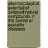 Pharmacological Potential of Selected Natural Compounds in the Control of Parasitic Diseases