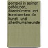 Pompeji in Seinen Gebäuden, Alterthümern Und Kunstwerken Für Kunst- Und Alterthumsfreunde