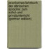 Practisches Lehrbuch Der Dänischen Sprache: Zum Schul-Und Privatunterricht (German Edition)