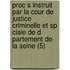 Proc S Instruit Par La Cour de Justice Criminelle Et Sp Ciale de D Partement de La Seine (5)