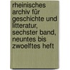 Rheinisches Archiv für Geschichte und Litteratur, sechster Band, neuntes bis zwoelftes Heft door Nicolaus Vogt
