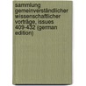 Sammlung Gemeinverständlicher Wissenschaftlicher Vorträge, Issues 409-432 (German Edition) door Ludwig Karl Virchow Rudolf