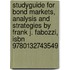 Studyguide For Bond Markets, Analysis And Strategies By Frank J. Fabozzi, Isbn 9780132743549