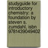 Studyguide For Introductory Chemistry: A Foundation By Steven S. Zumdahl, Isbn 9781439049402 door Cram101 Textbook Reviews
