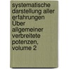 Systematische Darstellung Aller Erfahrungen Über Allgemeiner Verbreitete Potenzen, Volume 2 door Ludwig Von Schmidt-Phiseldeck