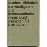 Taschen-Bibliothek der Wichtigsten und Interessantesten Reisen durch Aegypten, 51. Baendchen by Joachim Heinrich Jäck