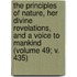 The Principles of Nature, Her Divine Revelations, and a Voice to Mankind (Volume 49; V. 435)