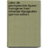 Ueber Die Gleichgewichts-Figuren Homogener Freier Rotirender Flüssigkeiten (German Edition)