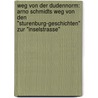 Weg Von Der Dudennorm: Arno Schmidts Weg Von Den "Sturenburg-Geschichten" Zur "Inselstrasse" door Jens Simon