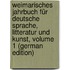 Weimarisches Jahrbuch Für Deutsche Sprache, Litteratur Und Kunst, Volume 1 (German Edition)