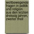Weltbewegende Fragen in Politik und Religion. Aus den letzten dreissig Jahren, Zweiter Theil