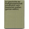 Zur Geschichte Der Markgenossenschaft Vornehmlich Nach Hessischen Quellen . (German Edition) door Varrentrapp Franz