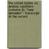 the United States Vs. Andres Castillero (Volume 3); "New Almaden" : Transcript of the Record