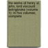 the Works of Henry St. John, Lord Viscount Bolingbroke (Volume 1); in Five Volumes, Complete