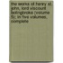 the Works of Henry St. John, Lord Viscount Bolingbroke (Volume 5); in Five Volumes, Complete