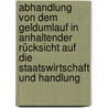 Abhandlung von dem Geldumlauf in anhaltender Rücksicht auf die Staatswirtschaft und Handlung by Eberhard Busch