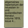 Allgemeines Repertorium Der Neuesten In- Und Auslandischen Literatur, Volume 1819, Issue 4... door Christian Daniel Beck