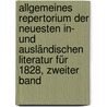 Allgemeines Repertorium der neuesten in- und ausländischen Literatur für 1828, Zweiter Band door Christian Daniel Beck