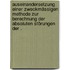 Auseinandersetzung einer zweckmässigen Methode zur Berechnung der absoluten Störungen der .