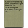 Auseinandersetzung einer zweckmässigen Methode zur Berechnung der absoluten Störungen der . by Andreas Hansen Peter