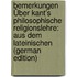 Bemerkungen Über Kant's Philosophische Religionslehre: Aus Dem Lateinischen (German Edition)
