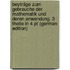 Beyträge Zum Gebrauche Der Mathematik Und Deren Anwendung. 3 Theile In 4 Pt (German Edition)