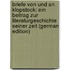 Briefe Von Und an Klopstock: Ein Beitrag Zur Literaturgeschichte Seiner Zeit (German Edition)
