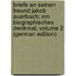 Briefe an Seinen Freund Jakob Auerbach: Ein Biographisches Denkmal, Volume 2 (German Edition)