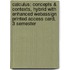 Calculus: Concepts & Contexts, Hybrid with Enhanced Webassign Printed Access Card, 3 Semester