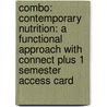 Combo: Contemporary Nutrition: A Functional Approach with Connect Plus 1 Semester Access Card door Gordon Wardlaw
