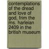 Contemplations of the Dread and Love of God, Frim the Ms. Harleian 2409 in the British Museum by Of Hampole Richard Rolle