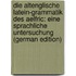 Die Altenglische Latein-Grammatik Des Aelfric: Eine Sprachliche Untersuchung (German Edition)