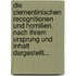 Die Clementinischen Recognitionen Und Homilien, Nach Ihrem Ursprung Und Inhalt Dargestellt...