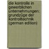 Die Kontrolle in Gewerblichen Unternehmungen: Grundzüge Der Kontrolltechnik (German Edition)