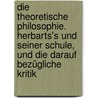 Die theoretische Philosophie. Herbarts's und seiner Schule, und Die darauf bezügliche Kritik door Herman Langenbeck