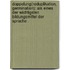 Doppelung(reduplikation, Germination): Als eines der wichtigsten Bildungsmittel der Sprache .