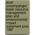 Draft Uncompahgre Basin Resource Management Plan and Environmental Impact Statement June 1987