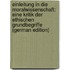 Einleitung in die Moralwissenschaft: eine Kritik der ethischen Grundbegriffe (German Edition)