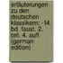Erläuterungen Zu Den Deutschen Klassikern: -14. Bd. Faust. 2. Teil. 4. Aufl (German Edition)
