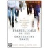 Evangelicals on the Canterbury Trail: Why Evangelicals Are Attracted to the Liturgical Church