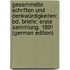 Gesammelte Schriften Und Denkwürdigkeiten: Bd. Briefe; Erste Sammlung. 1891 (German Edition)