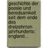 Geschichte Der Poesie Und Beredsamkeit Seit Dem Ende Des Dreizehnten Jahrhunderts: England...