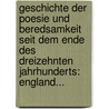 Geschichte Der Poesie Und Beredsamkeit Seit Dem Ende Des Dreizehnten Jahrhunderts: England... door Friedrich Bouterwek